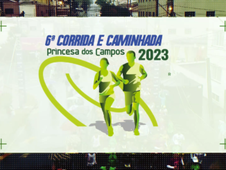 Corre que ainda dÃ¡ tempo para participar da 6Âª Corrida e Caminhada Princesa dos Campos 2023